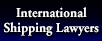 International Shipping Lawyers